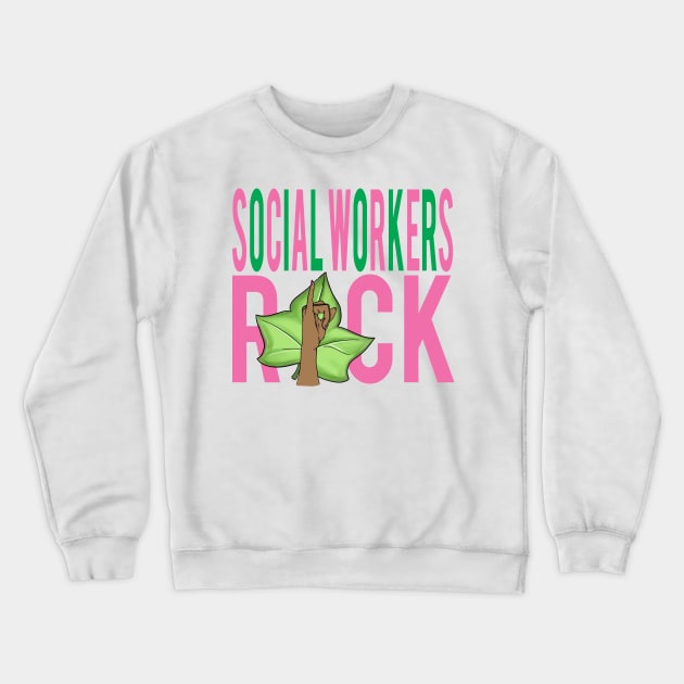 AKA Social Workers Rock Crewneck Sweatshirt by Pretty Phoxie LLC